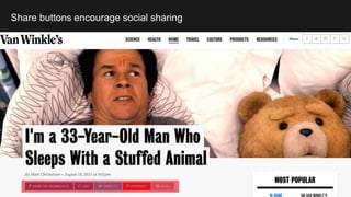 Share buttons encourage social sharing
 