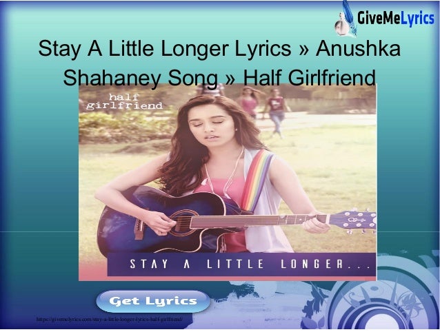 Half Girlfriend Movie Songs Lyrics slideshare