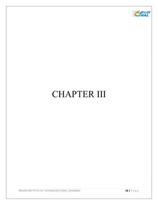 INDIAN INSTITUTE OF TECHNOLOGY (ISM), DHANBAD 18 | P a g e
CHAPTER III
 