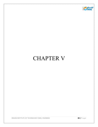 INDIAN INSTITUTE OF TECHNOLOGY (ISM), DHANBAD 48 | P a g e
CHAPTER V
 
