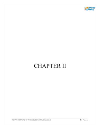 INDIAN INSTITUTE OF TECHNOLOGY (ISM), DHANBAD 4 | P a g e
CHAPTER II
 