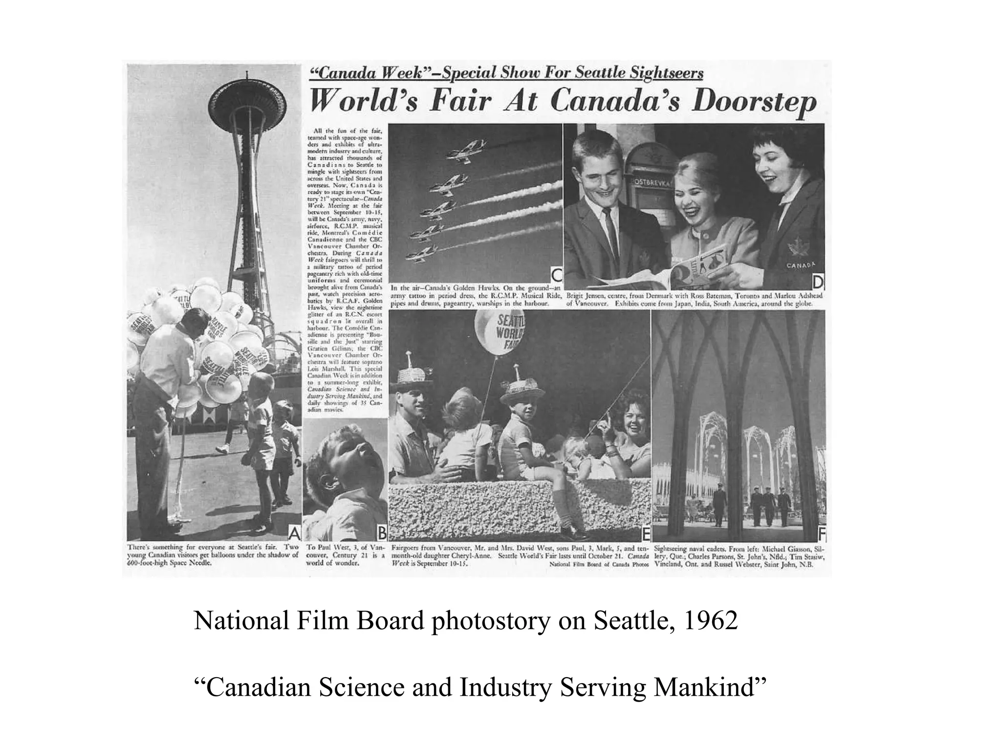 National Film Board photostory on Seattle, 1962 “ Canadian Science and Industry Serving Mankind” 