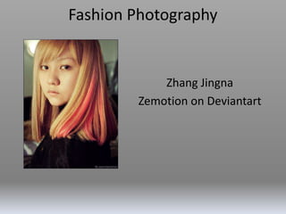 Fashion Photography
Zhang Jingna
Zemotion on Deviantart
 