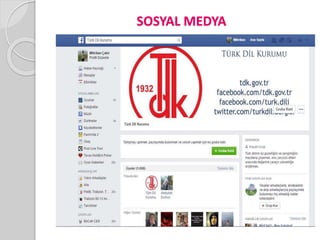 SOSYAL MEDYA 
 