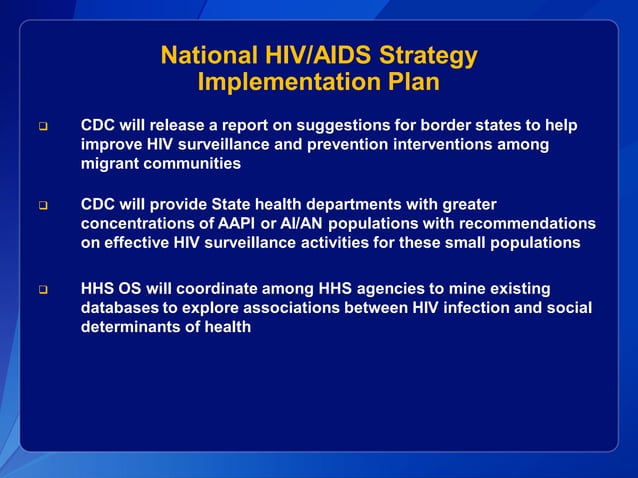 Evaluating the National HIV/AIDS Strategy with Surveillance Data | PPT