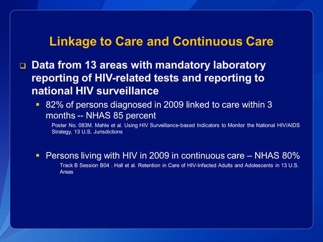 Evaluating the National HIV/AIDS Strategy with Surveillance Data | PPT