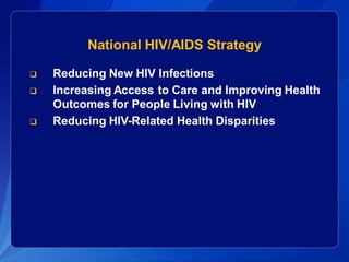 Evaluating the National HIV/AIDS Strategy with Surveillance Data | PPT