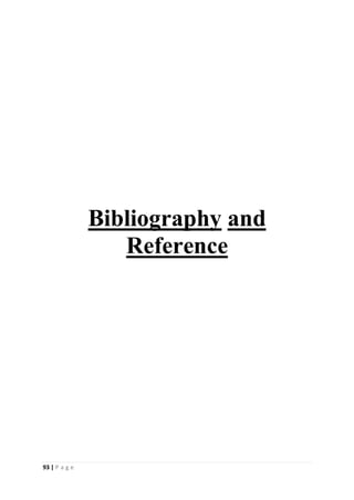 93 | P a g e
Bibliography and
Reference
 