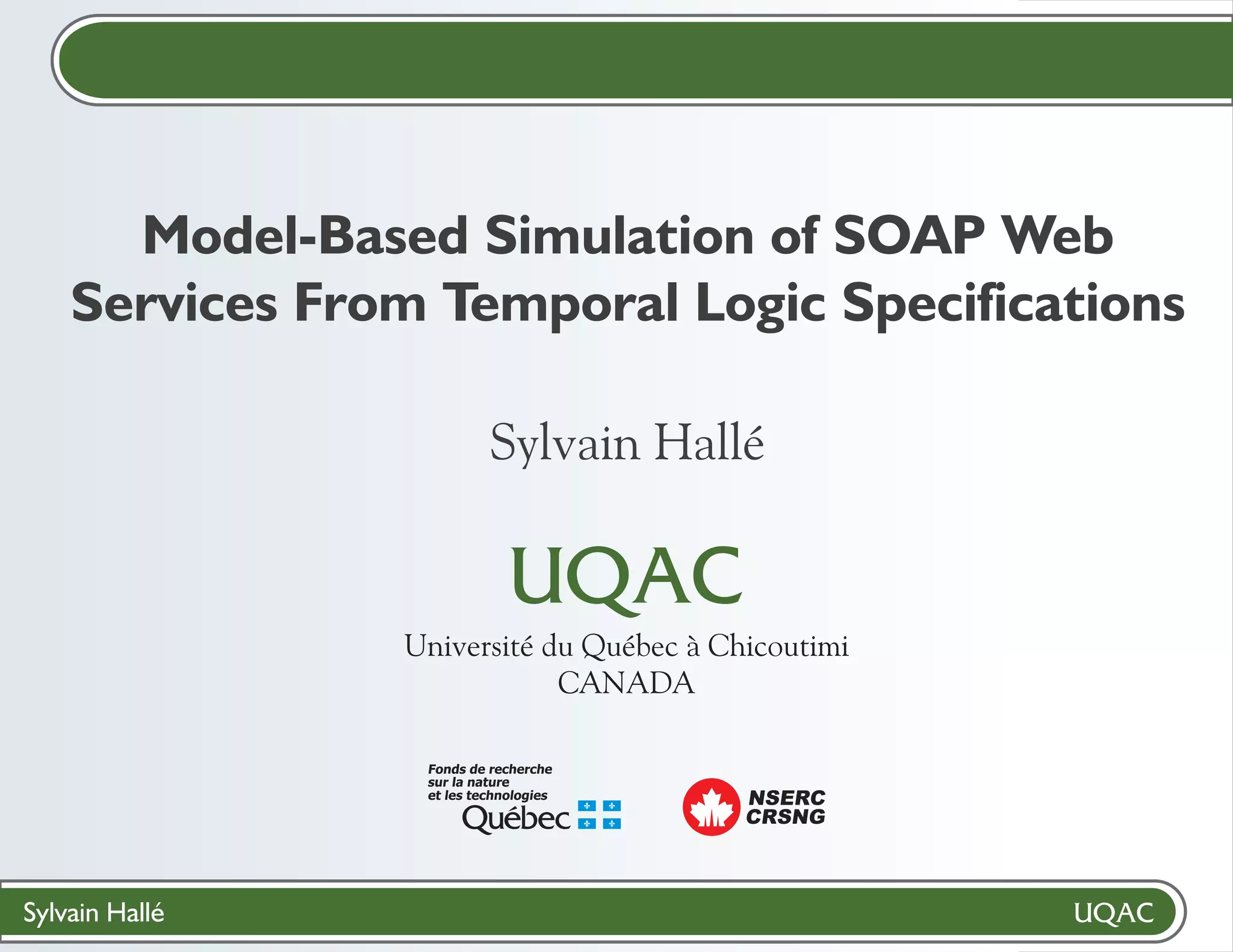 ModelBased Simulation of SOAP Web Services From Temporal Logic