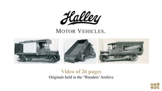.
Video of 26 pages
Originals held in the ‘Wooders’Archive
MOTOR VEHICLES.
 