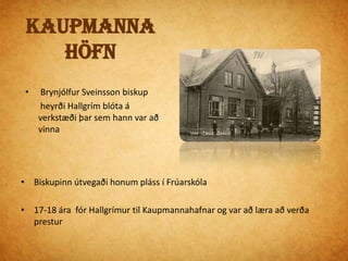 TyrkjarániðÞegar Hallgrímur var í Kaupmannahöfn var honum fengið verkefniÞað var þannig að hópur sem hafði verið í Alsír í 10 ár í ánauð kom til KaupmannahafnarHallgrímur átti að fá að rifja upp íslenskuna og kristna trú með hópnum