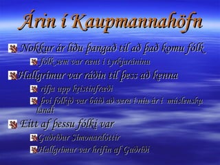 Árin í Kaupmannahöfn Nokkur ár liðu þangað til að það komu fólk  fólk sem var rænt í tyrkjaráninu Hallgrímur var ráðin til þess að kenna rifja upp kristinfræði því fólkið var búið að vera í níu ár í  múslensku landi Eitt af þessu fólki var  Guðríður Símonardóttir Hallgrímur var hrifin af Guðríði  