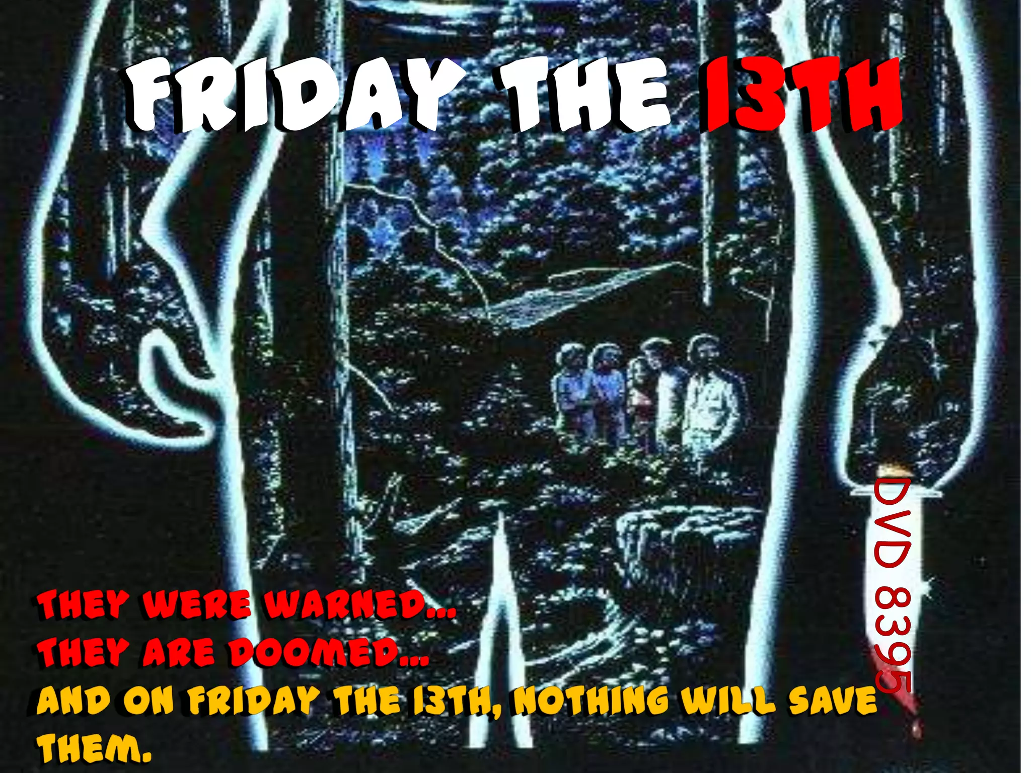 Friday the 13th
 