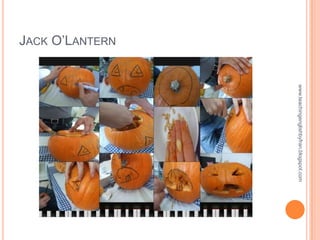 www.teachingenglishbyfran.blogspot.com
JACK O’LANTERN
 