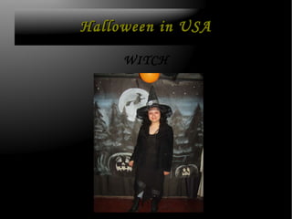 Halloween in USA WITCH 