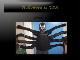 Halloween in USA SPIDER 