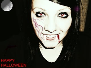 HAPPY
HALLOWEEN
 