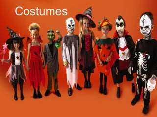 Costumes

 