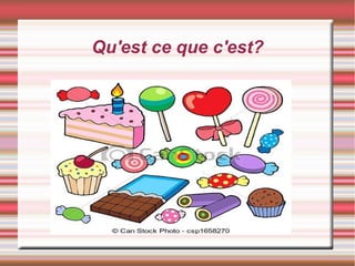 Qu'est ce que c'est?