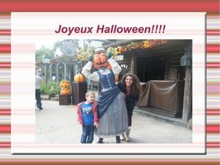 Joyeux Halloween!!!!