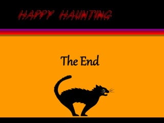 The End
Happy Halloween!
 