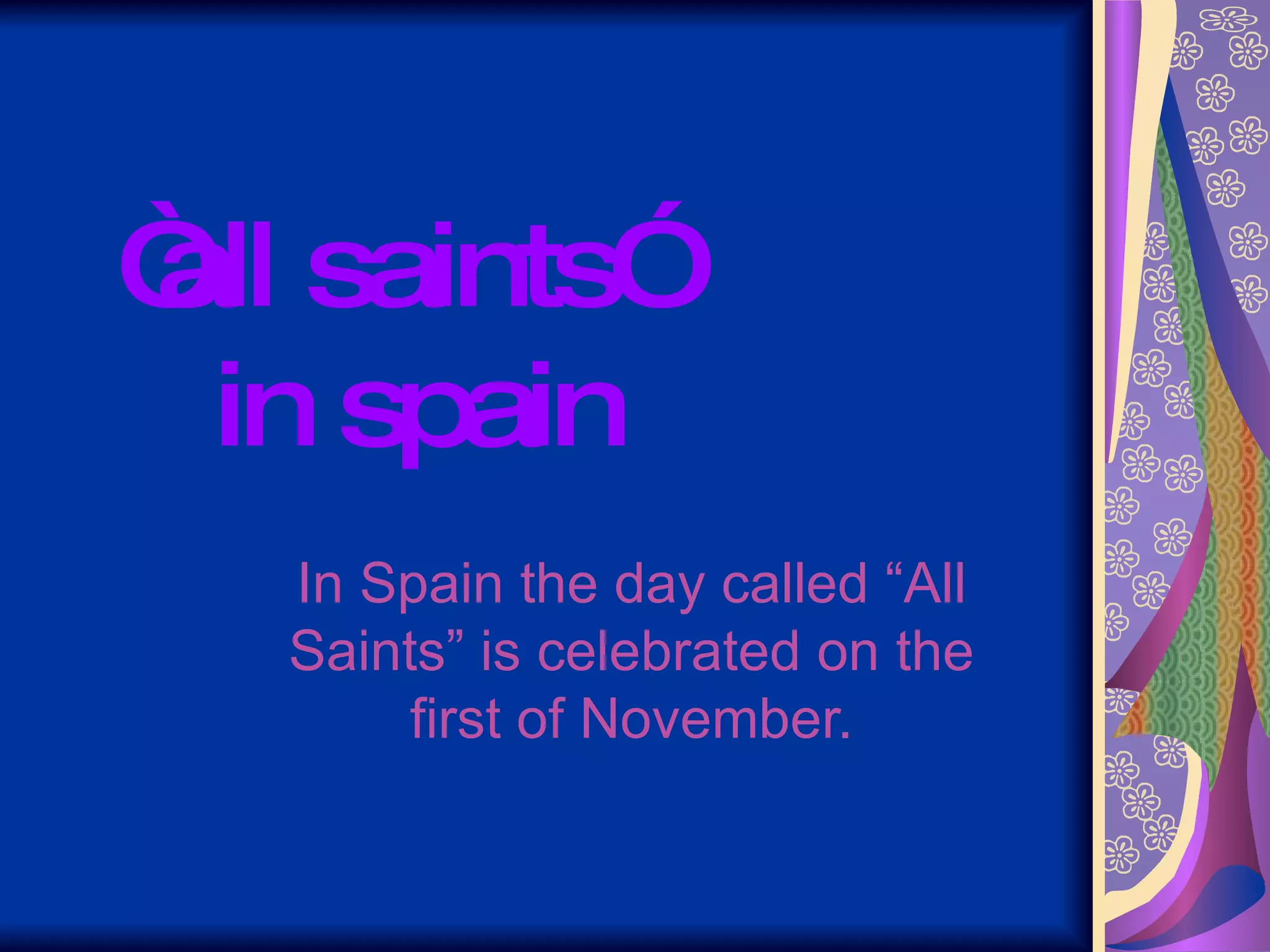 All Saints' Day in Spain. 1st of November | PPT
