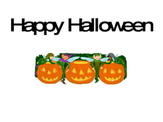 Happy Halloween 