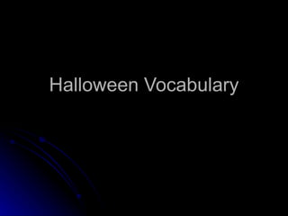 Halloween Vocabulary 