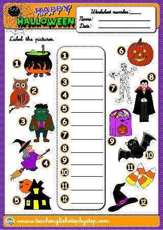 Label the pictures.
Worksheet number:____
Name: ___________________
Date: ___________________
www.teachenglishstepbystep.com
 