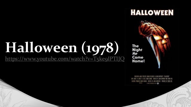 halloween 1978 httpswwwyoutubecomwatch