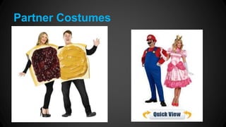 Partner Costumes 
 
