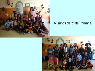 Alumnos de 2º de Primaria 
 