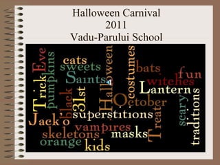 Halloween Carnival 2011 Vadu-Parului School 