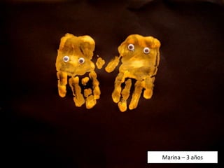 Marina – 3 años
 