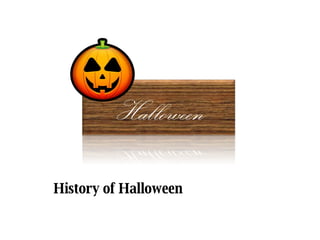 History of Halloween 