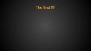 The End !!!!

 