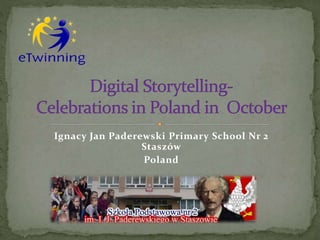 Ignacy Jan Paderewski Primary School Nr 2
Staszów
Poland
 