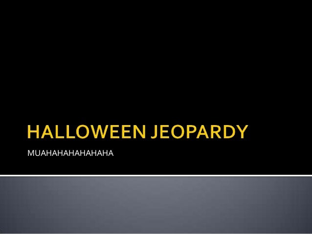 halloween jeopardy upcoming slideshare