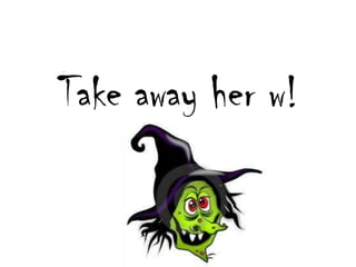 Takeawayher w!