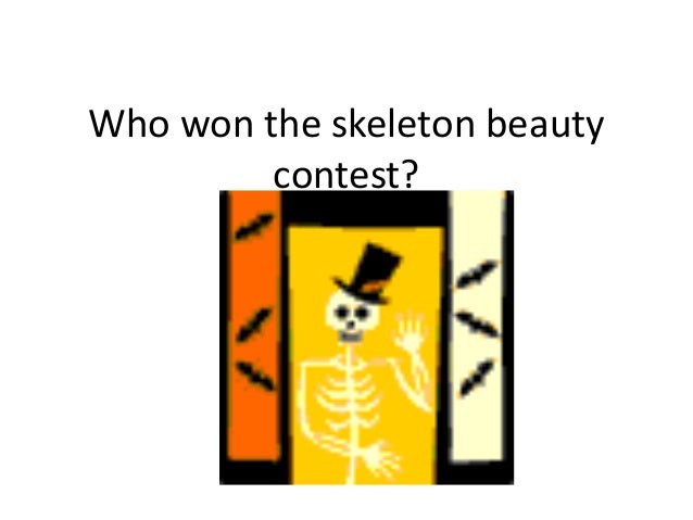 Contest skeleton beauty who won the The pun