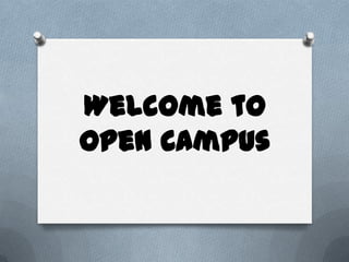 Welcome to Open Campus 