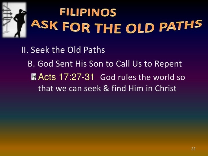 Hal Philippines Ask Oldpaths 2 27 2012 slideshare