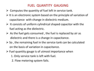  There are 5 fuel tanks of which one is service tank or main tank.