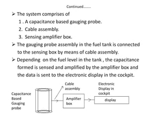  Service tank is centrally located is the most  important  one.