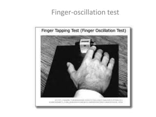 Finger-oscillation test

 