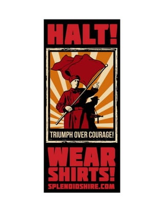 Halt! Wear Shirt!
