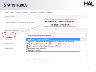 102
STATISTIQUES
Sélection du corpus sur lequel
faire les statistiques
 