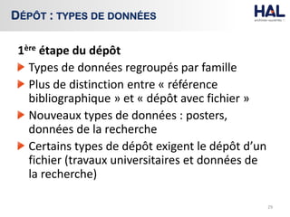1ère étape du dépôt
Types de données regroupés par famille
Plus de distinction entre « référence
bibliographique » et « dépôt avec fichier »
Nouveaux types de données : posters,
données de la recherche
Certains types de dépôt exigent le dépôt d’un
fichier (travaux universitaires et données de
la recherche)
29
DÉPÔT : TYPES DE DONNÉES
 