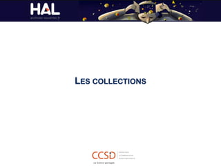 LES COLLECTIONS
 