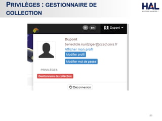 80
PRIVILÈGES : GESTIONNAIRE DE
COLLECTION
 